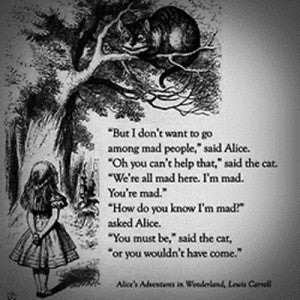 Illustration of Alice looking up at the Cheshire Cat in a tree, with the We're all mad here quote
