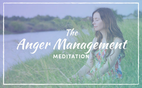 Woman meditating in tall grass by a river under the title The Anger Management Meditation